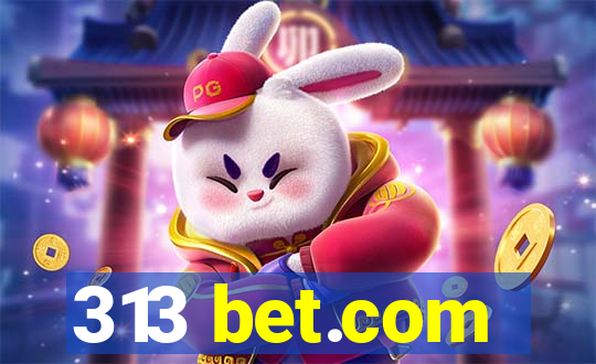 313 bet.com